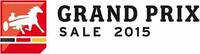 Gand Prix Sale 2015.......Vorabinformation